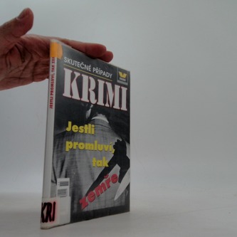 Krimi. Jestli promluví, tak zemře