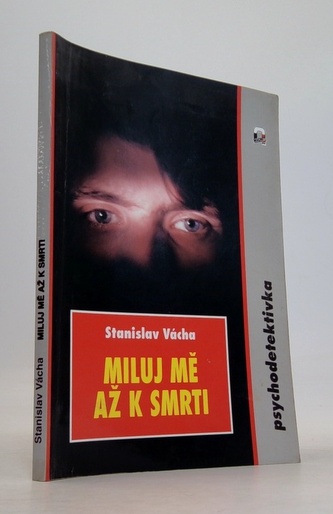 Miluj mě až k smrti