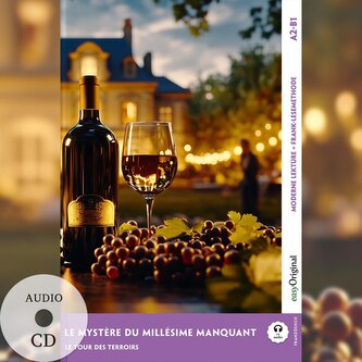 Le Mystère du millésime manquant - Französische Krimi-Lektüre A2-B1 (+ Audio-CD)