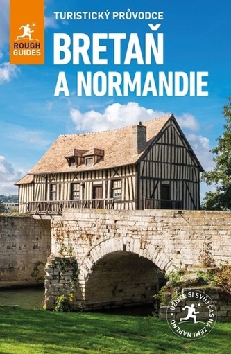 Bretaň & Normandie - Turistický průvodce
