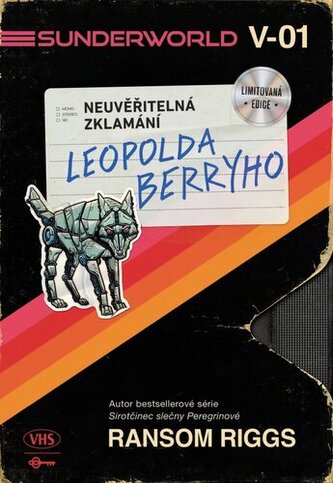 Sunderworld: Neuvěřitelná zklamání Leopolda Berryho