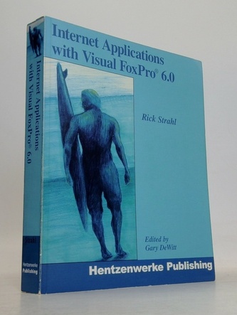 Internet Applications with Visual FoxPro 6.0
