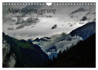 Alpenüberquerung (Wandkalender 2025 DIN A4 quer), CALVENDO Monatskalender