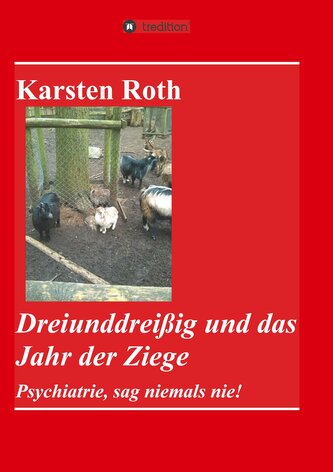 Dreiunddreißig und das Jahr der Ziege