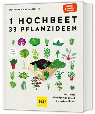 Mein Hochbeet - 33 Pflanzvorschläge