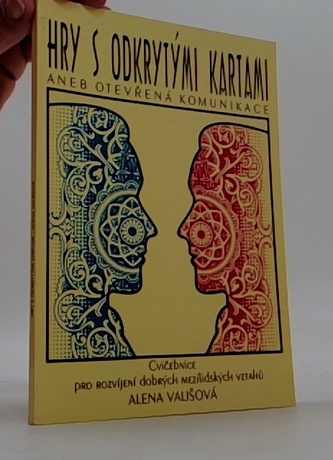 Hry s odkrytými kartami aneb Otevřená komunikace