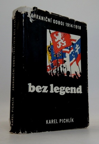 Zahraniční odboj 1914/1918. Bez legend