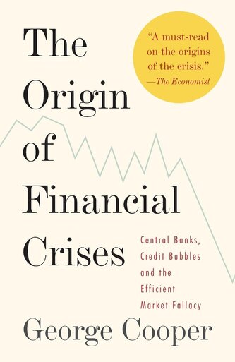 The Origin of Financial Crises