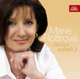 MARIE ROTTROVÁ: VŠECHNO NEJLEPŠÍ 2