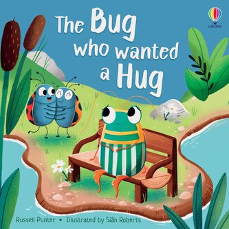 The Bug who Wanted a Hug The Bug who Wanted a Hug