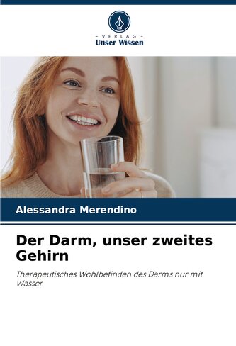 Der Darm, unser zweites Gehirn