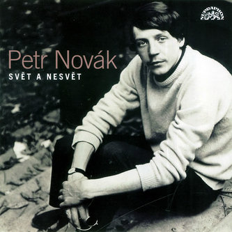Svět a nesvět písně 1966-1997 2CD - Petr Novák