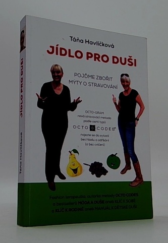 Jídlo pro duši: Pojďme zbořit mýty o stravování