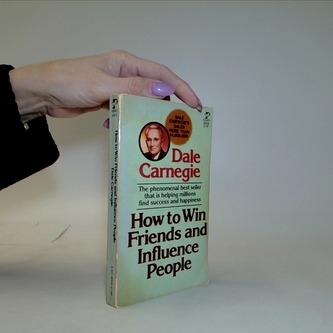 How to Win Friends and Influence people