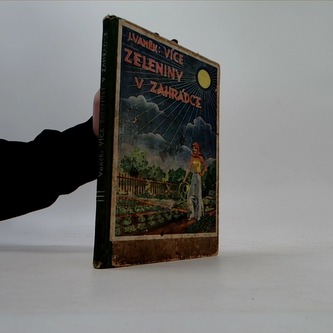 Více zeleniny v zahrádce