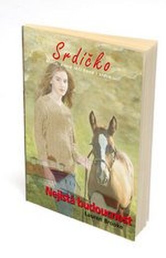 Srdíčko 5: Nejistá budoucnost