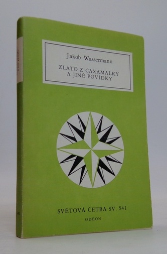 Zlato z Caxamalky a jiné povídky