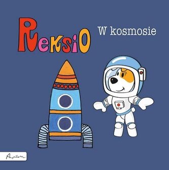 Reksio. W kosmosie Reksio. W kosmosie