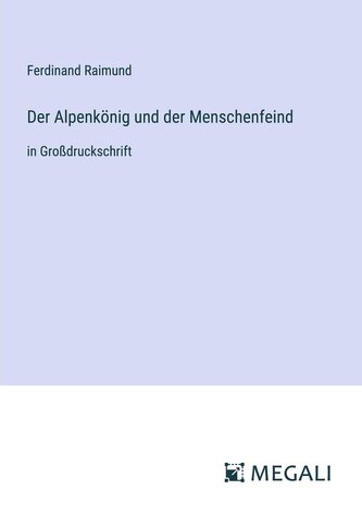 Der Alpenkönig und der Menschenfeind
