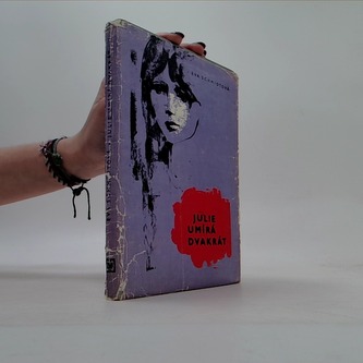 Julie umírá dvakrát