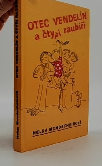 Otec Vendelín a čtyři raubíři