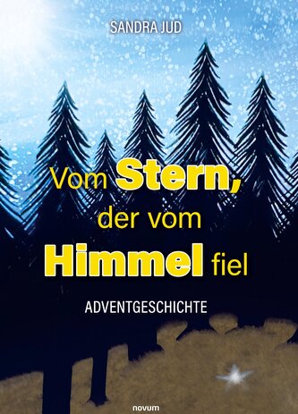 Vom Stern, der vom Himmel fiel