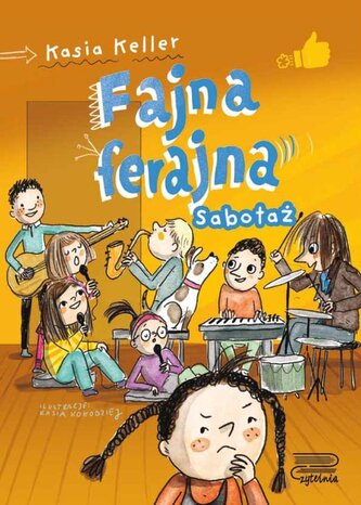 Fajna ferajna T.3 Sabotaż Fajna ferajna T.3 Sabotaż