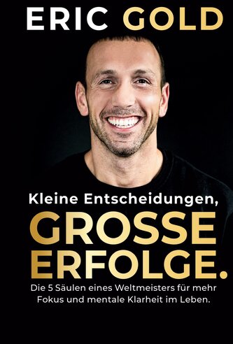 Kleine Entscheidungen, große Erfolge.