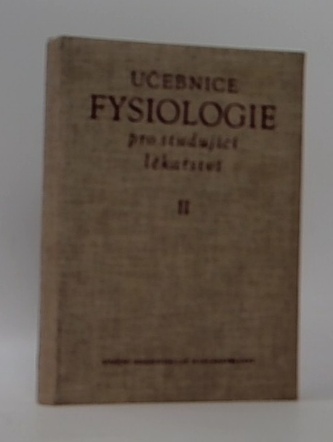 Učebnice fysiologie pro studující lékařství II