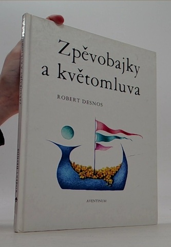 Zpěvobajky a květomluva