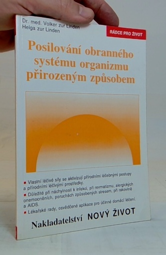 Posilování obranného systému organizmu přirozeným způsobem