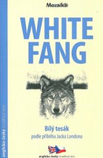 White Fang / Bílý tesák