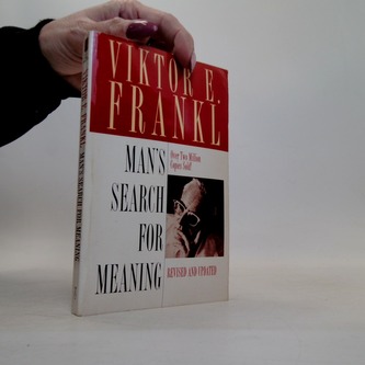 Mans Search for Meaning