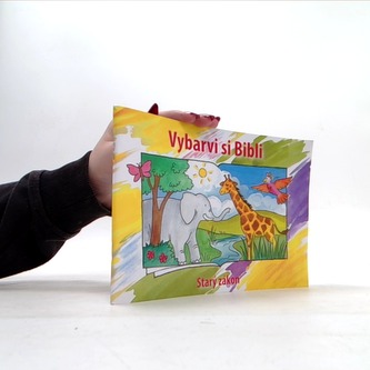 Vybarvi si Bibli Starý zákon