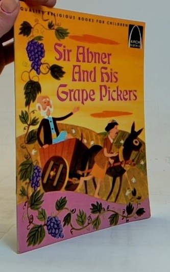 Sir Abner and his grape picker