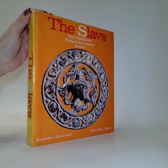 The Slavs Their Significance Political and Cultural History