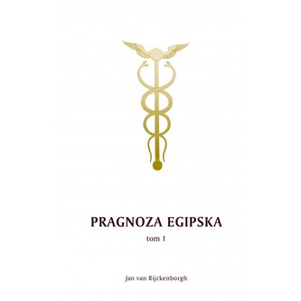 Pragnoza egipska. Część 1