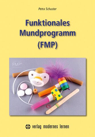 Funktionales Mundprogramm (FMP)