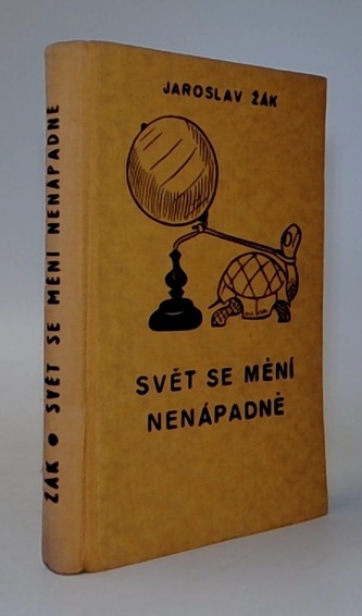 Svět se mění nenápadně