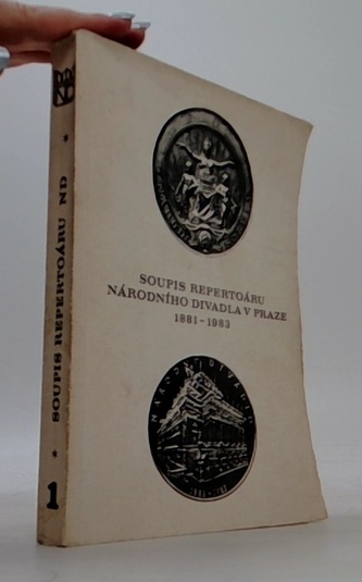 Soupis repertoáru Národního divadla v Praze 1881-1983. I.díl