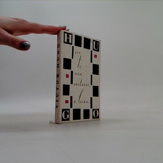 Jen ty zůstáváš, ó lásko..