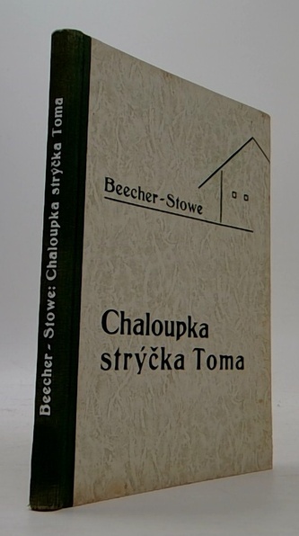 Chaloupka strýčka Toma