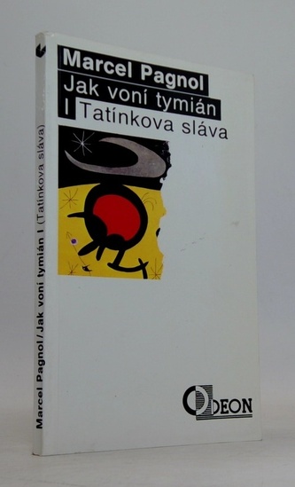 Jak voní tymián i Tatínkova sláva