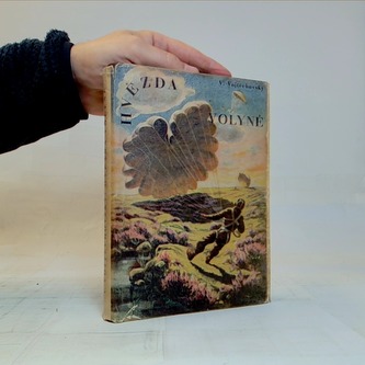 Hvězda volyně. Příhody partyzánského letce.