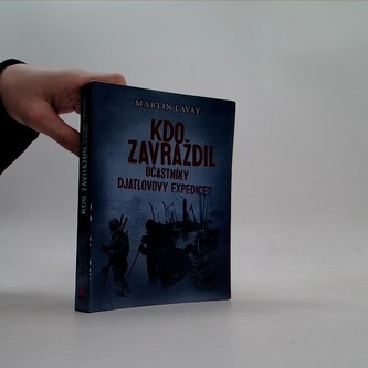 Kdo zavraždil úřastníky Djatloviexpedice