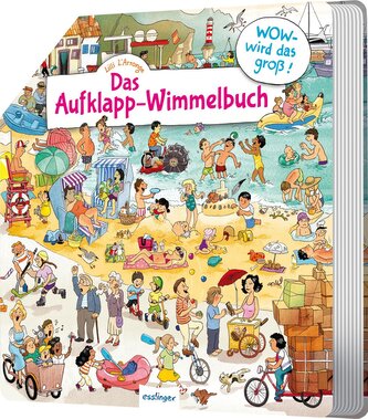 Das Aufklapp-Wimmelbuch Das Aufklapp-Wimmelbuch