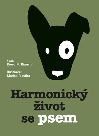 Harmonický život se psem (Piero M Bianchi, 2016)