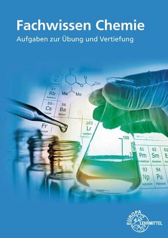 Fachwissen Chemie. Aufgaben zur Übung und Vertiefung