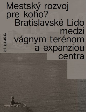 Mestský rozvoj pre koho?