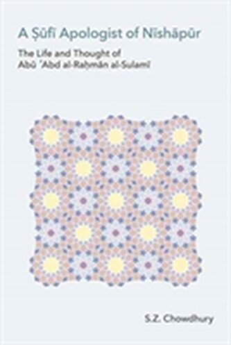 A Sufi Apologist of Nishapur